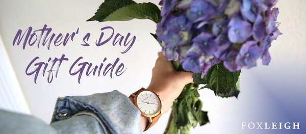 Mum’s the Word: Mother’s Day Gift Guide